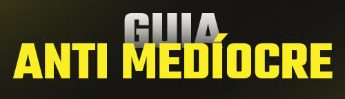 Guia Anti-Medíocre